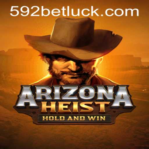 ArizonaHeist: A Thrilling Adventure in the World of Gaming